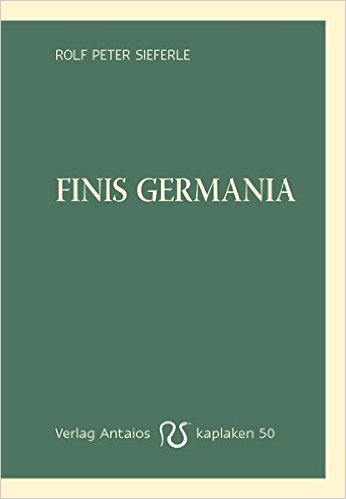 antaios_sieferle_finis_germania